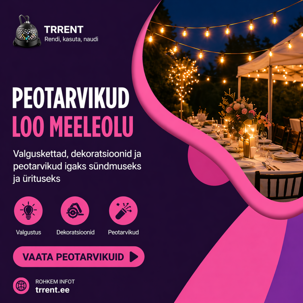 peotarvikute rent valgusketid dekoratsioonid batuudi rent peotelgid